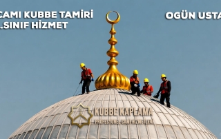 Cami Kubbe Tamiri